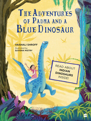 cover image of The Adventures of Padma and a Blue Dinosaur